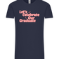 Let's Celebrate Our Graduate Design - Comfort Unisex T-Shirt_FRENCH NAVY_front