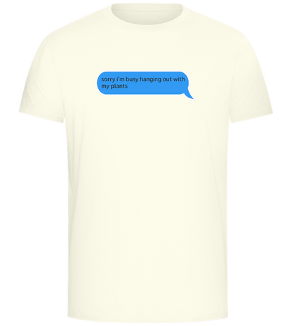 Sorry I'm Busy Design - Comfort Unisex T-Shirt_ECRU_front