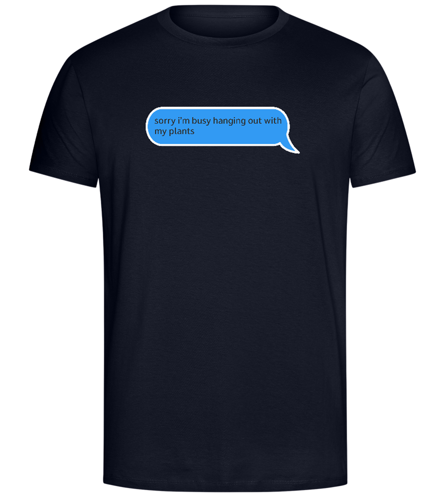 Sorry I'm Busy Design - Comfort Unisex T-Shirt_FRENCH NAVY_front