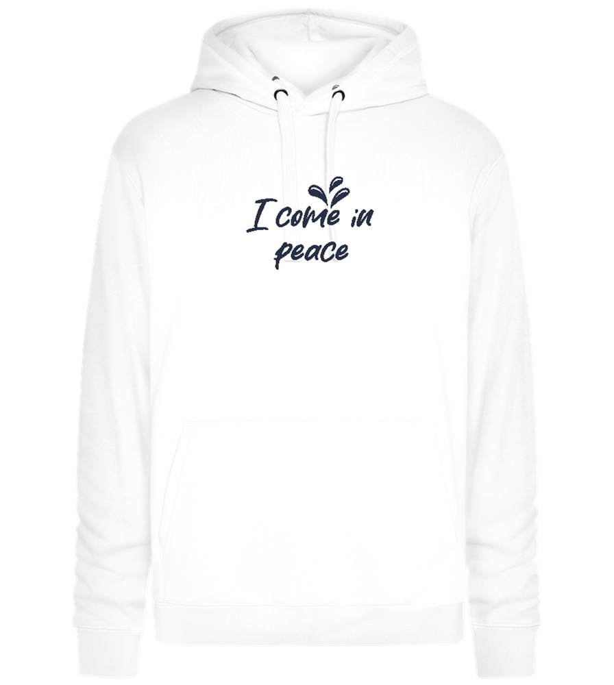 I Come in Peace Design - Premium unisex hoodie_WHITE_front