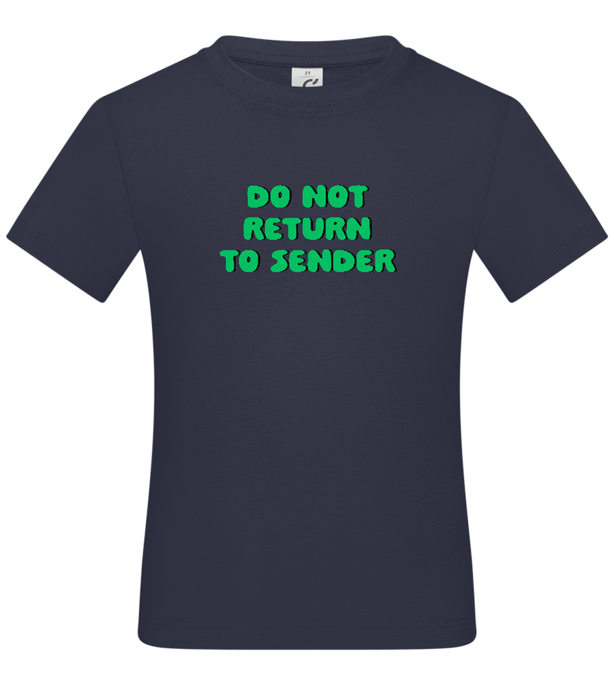 Do Not Return to Sender Design - Basic kids t-shirt_FRENCH NAVY_front