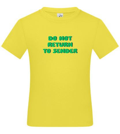 Do Not Return to Sender Design - Basic kids t-shirt_LEMON_front