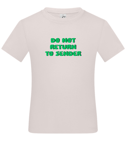 Do Not Return to Sender Design - Basic kids t-shirt_LIGHT PINK_front