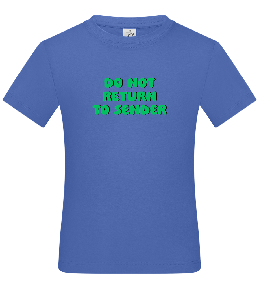 Do Not Return to Sender Design - Basic kids t-shirt_ROYAL_front