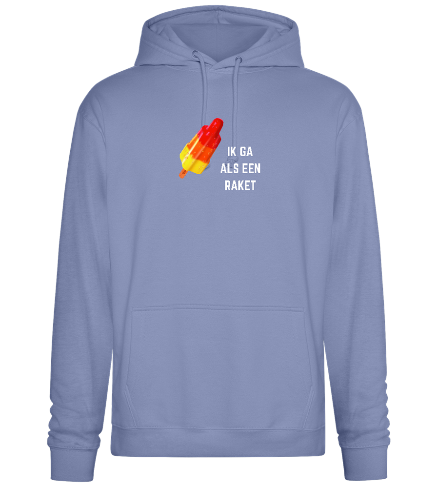 Ik Ga Als Een Raket Design - Premium Essential Unisex Hoodie_BLUE_front