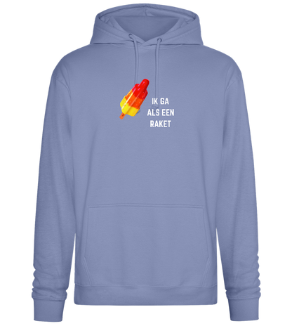 Ik Ga Als Een Raket Design - Premium Essential Unisex Hoodie_BLUE_front