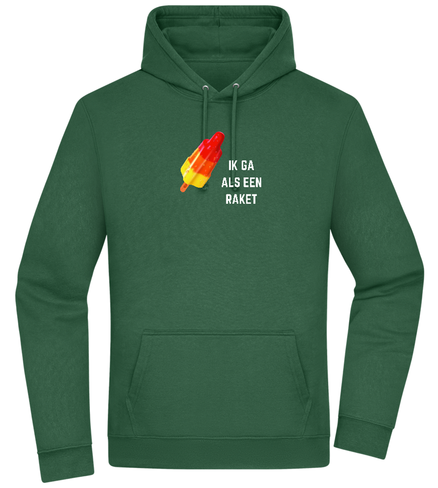 Ik Ga Als Een Raket Design - Premium Essential Unisex Hoodie_GREEN BOTTLE_front