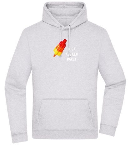 Ik Ga Als Een Raket Design - Premium Essential Unisex Hoodie_ORION GREY II_front