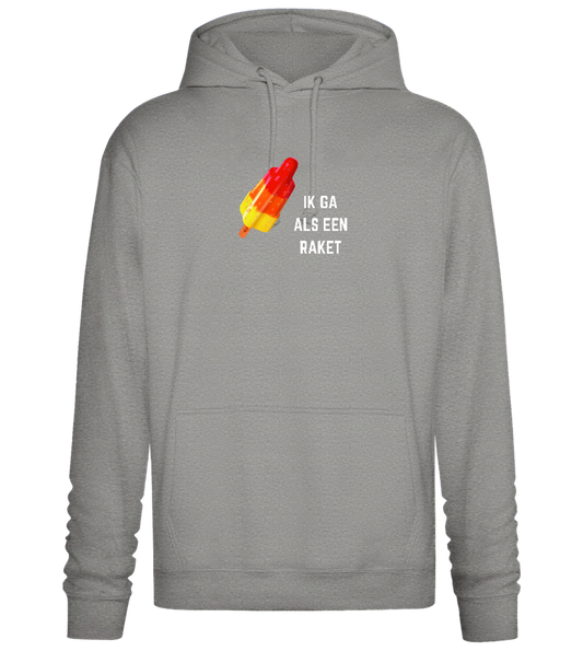 Ik Ga Als Een Raket Design - Premium Essential Unisex Hoodie_ORION GREY II_front