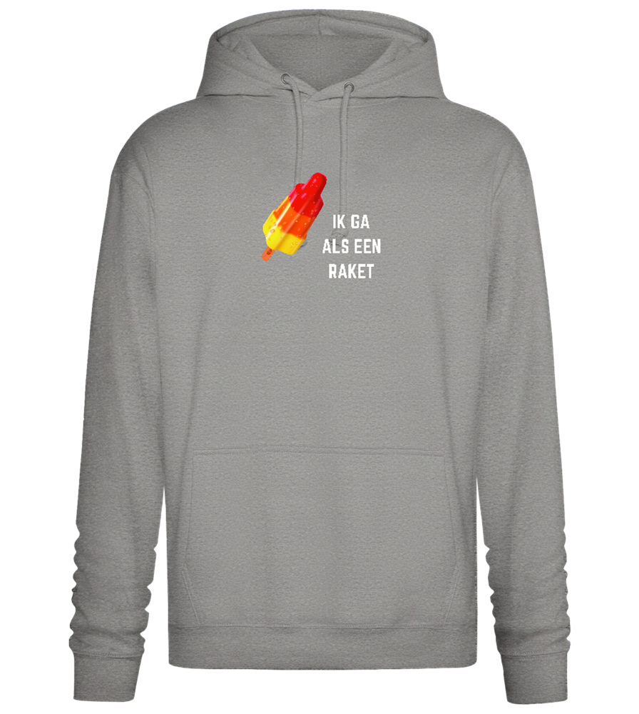 Ik Ga Als Een Raket Design - Premium Essential Unisex Hoodie_ORION GREY II_front