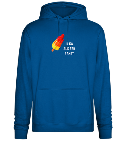 Ik Ga Als Een Raket Design - Premium Essential Unisex Hoodie_ROYAL_front