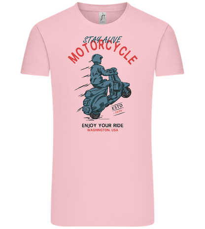 Stay Alive Motorcycle Design - Comfort Unisex T-Shirt_CANDY PINK_front