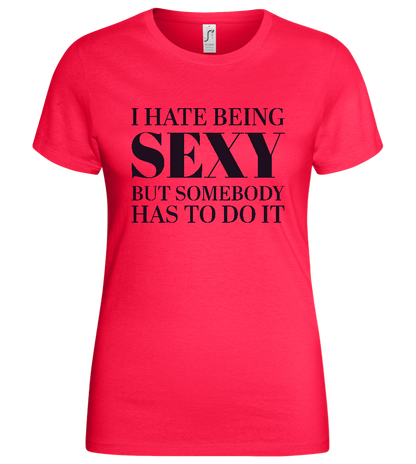 Hate Being Sexy Design - Basic women's t-shirt_CORAL_front