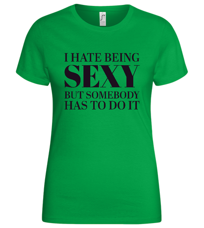 Hate Being Sexy Design - Basic women's t-shirt_MEADOW GREEN_front