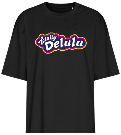 Totally Delulu Design - Premium women's oversized t-shirt_DEEP BLACK_front