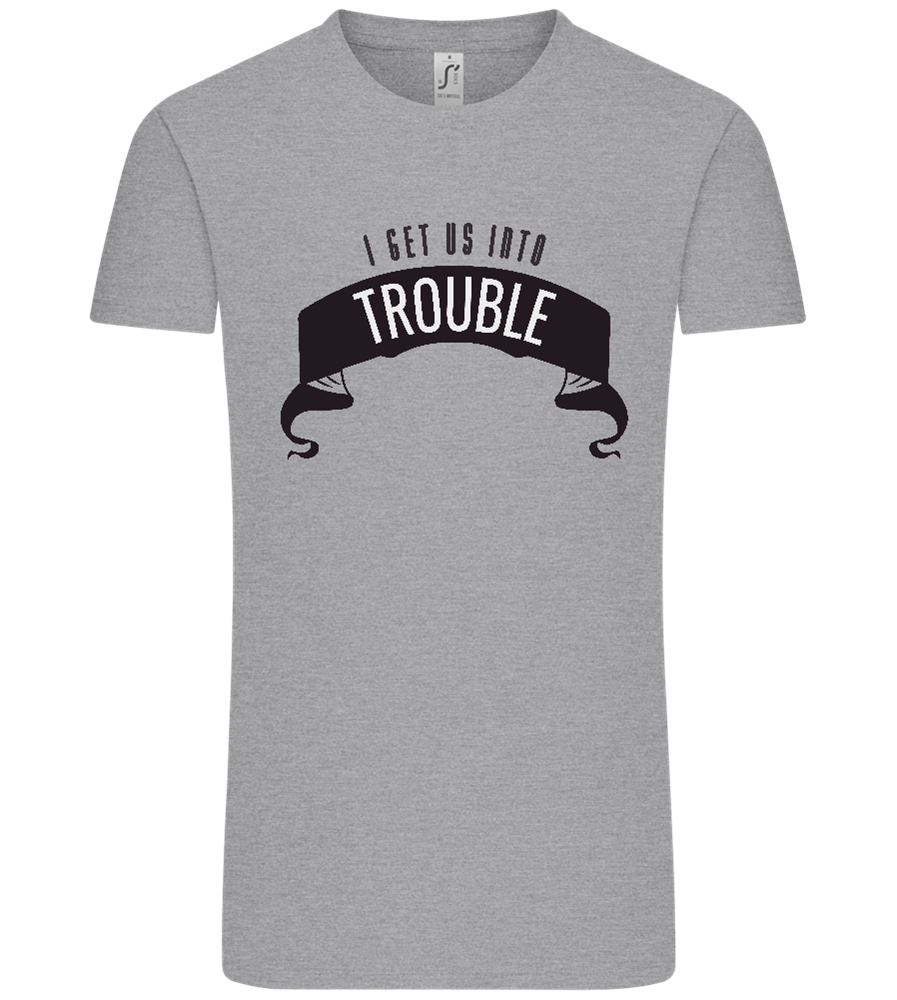 Into Trouble Design - Comfort Unisex T-Shirt_ORION GREY_front