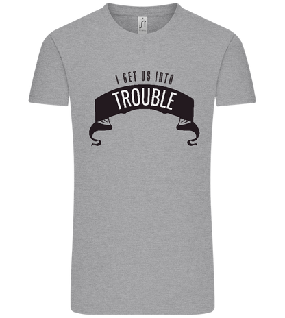 Into Trouble Design - Comfort Unisex T-Shirt_ORION GREY_front