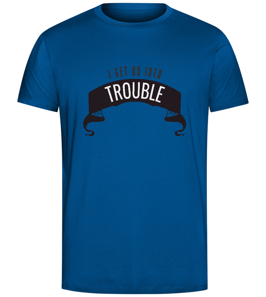 Into Trouble Design - Comfort Unisex T-Shirt_ROYAL_front