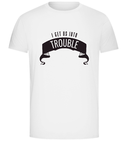 Into Trouble Design - Comfort Unisex T-Shirt_WHITE_front