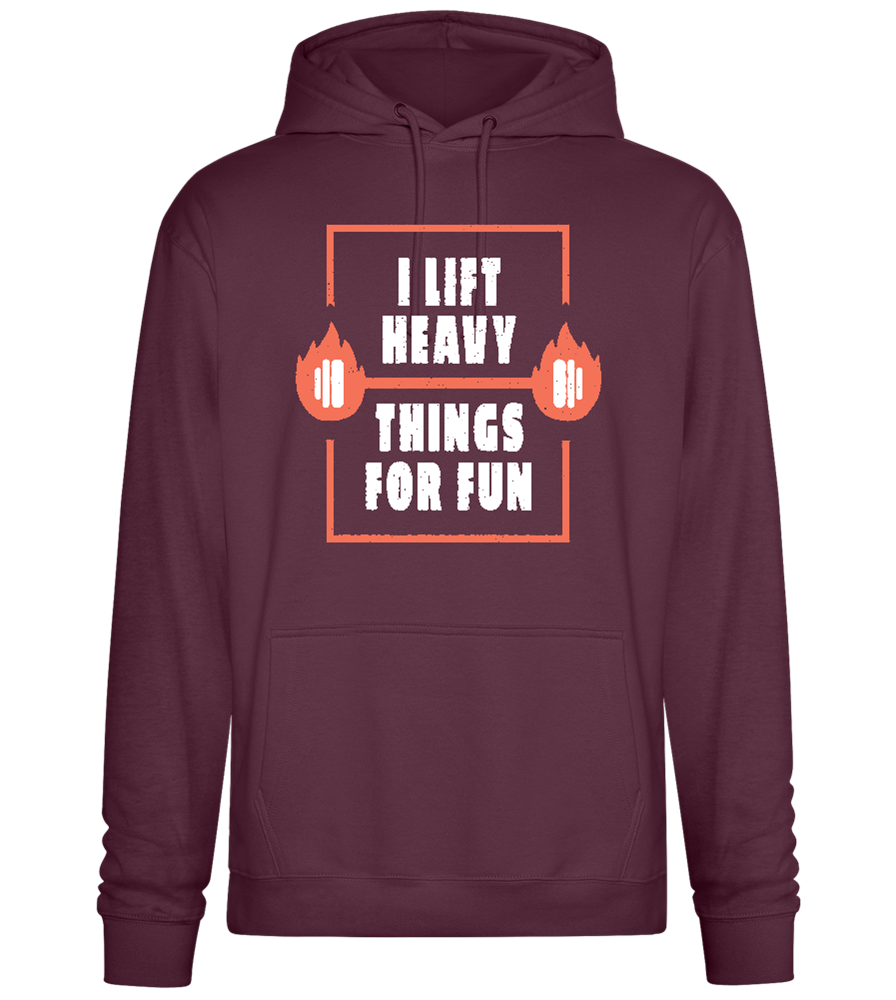 Lifting Heavy for Fun Design - Premium Essential Unisex Hoodie_BORDEAUX_front