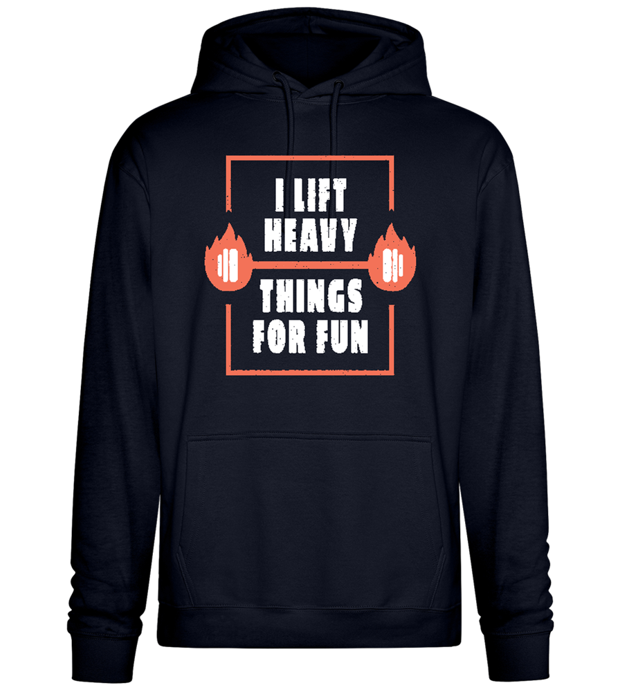 Lifting Heavy for Fun Design - Premium Essential Unisex Hoodie_FRENCH NAVY_front