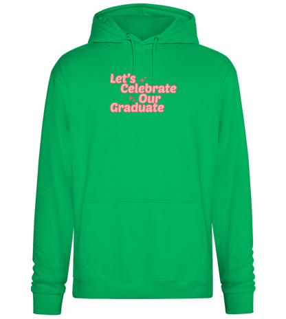 Let's Celebrate Our Graduate Design - Premium Essential Unisex Hoodie_SPRING GREEN_front