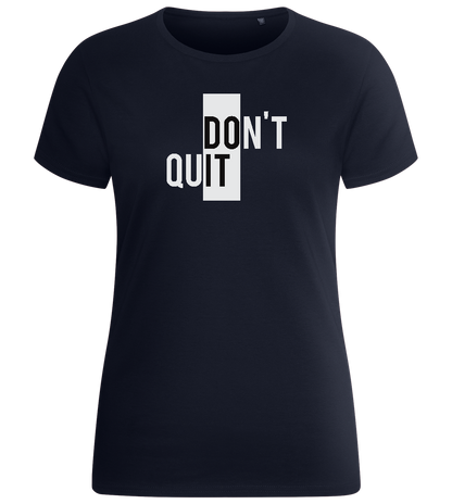 Dont Quit Do It Design - Basic women's fitted t-shirt_FRENCH NAVY_front