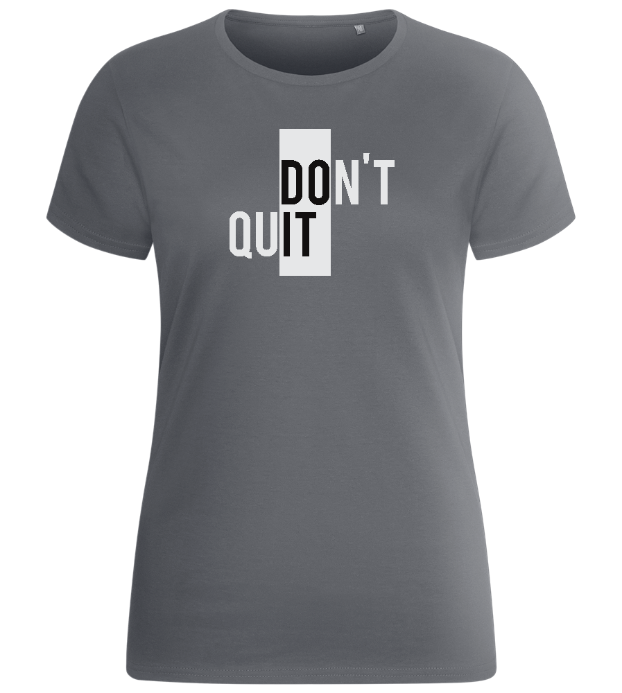 Dont Quit Do It Design - Basic women's fitted t-shirt_MOUSE GREY_front