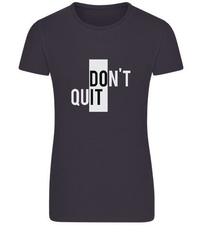 Dont Quit Do It Design - Basic women's fitted t-shirt_MOUSE GREY_front