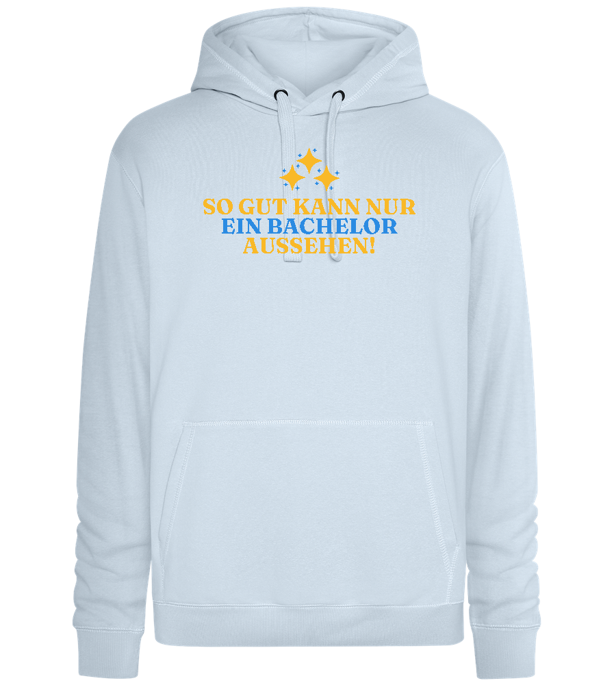 So Gut Kann Es Aussehen Design - Premium unisex hoodie_CREAMY BLUE_front