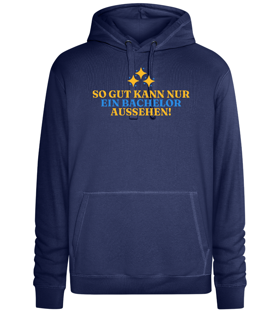 So Gut Kann Es Aussehen Design - Premium unisex hoodie_DENIM CHINA_front