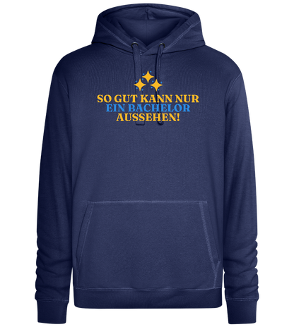 So Gut Kann Es Aussehen Design - Premium unisex hoodie_DENIM CHINA_front