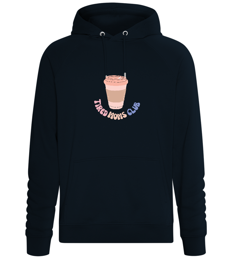 Tired Moms Club Coffee Design - Comfort unisex hoodie_BLACK_front