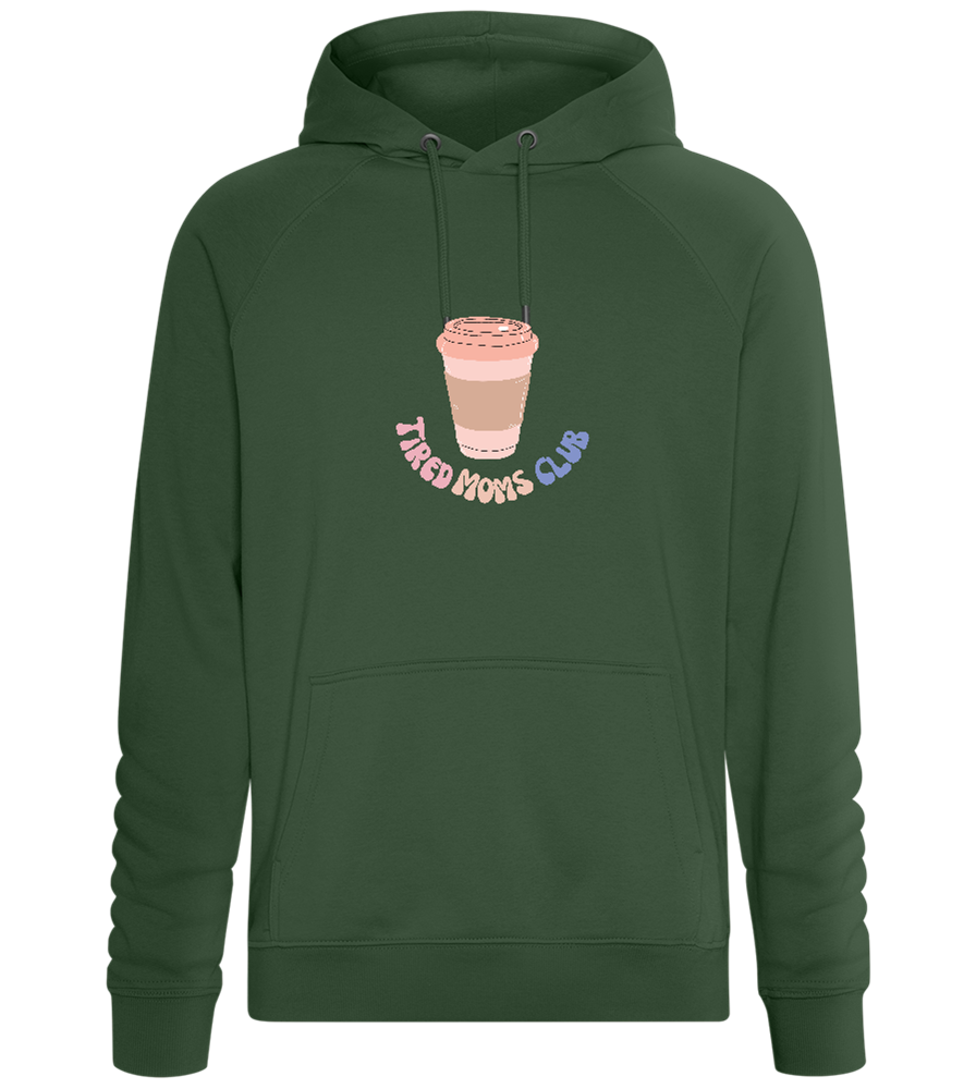 Tired Moms Club Coffee Design - Comfort unisex hoodie_GREEN BOTTLE_front