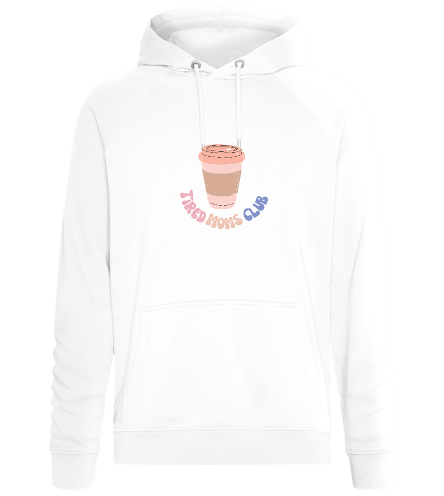 Tired Moms Club Coffee Design - Comfort unisex hoodie_WHITE_front