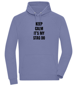 Keep Calm It's My Stag Do Design - Comfort unisex hoodie