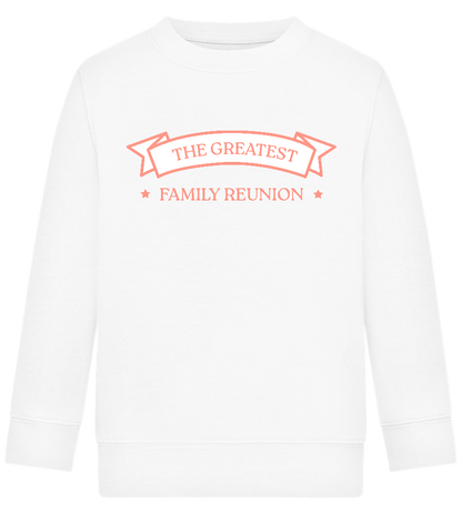 Greatest Family Reunion Design - Comfort Kids Sweater_WHITE_front