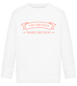 Greatest Family Reunion Design - Comfort Kids Sweater