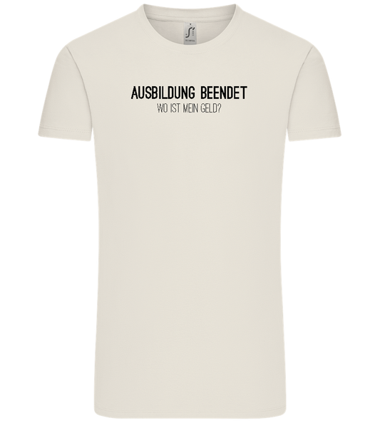 Ausbildung Beendet Design - Comfort Unisex T-Shirt_ECRU_front