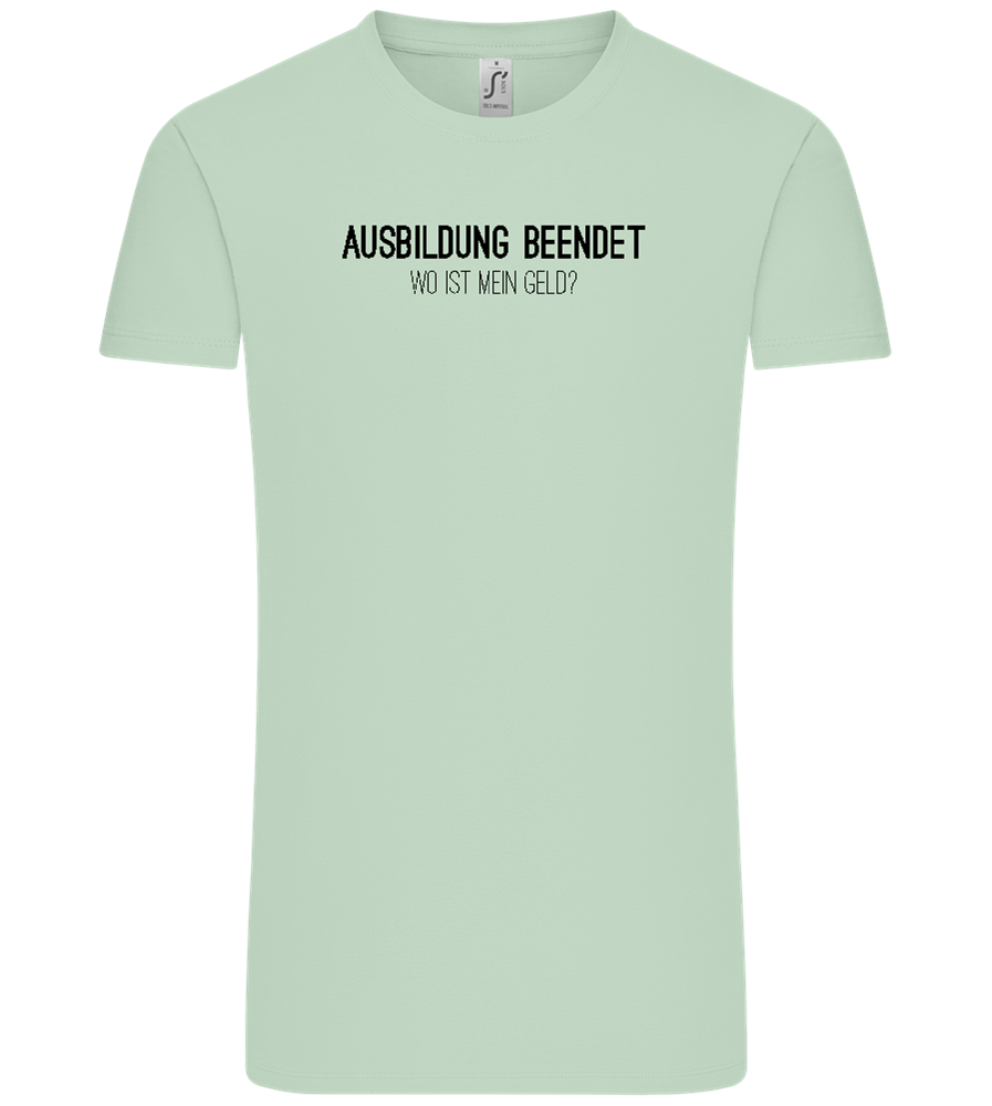 Ausbildung Beendet Design - Comfort Unisex T-Shirt_ICE GREEN_front