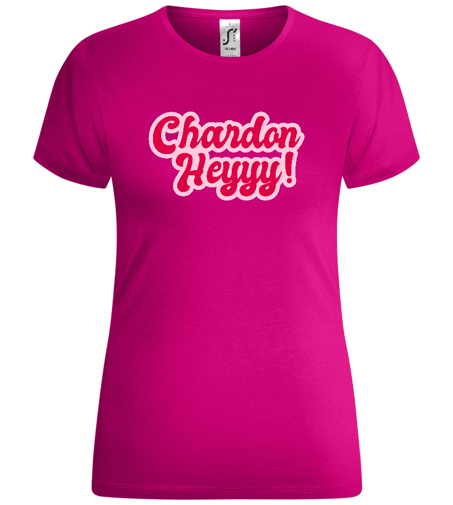 Chardonheyyy Design - Comfort women's t-shirt_FUCHSIA_front