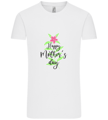 Happy Mother's Day Flower Design - Comfort Unisex T-Shirt_WHITE_front