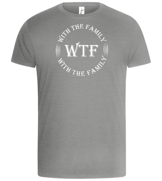 WTF With The Family Design - Basic Unisex T-Shirt_ORION GREY_front