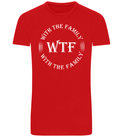 WTF With The Family Design - Basic Unisex T-Shirt_RED_front
