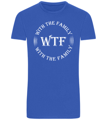 WTF With The Family Design - Basic Unisex T-Shirt_ROYAL_front