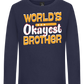 World's Okayest Brother Design - Premium kids long sleeve t-shirt_FRENCH NAVY_front