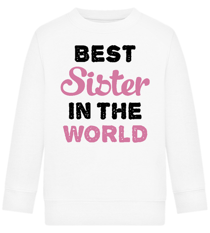 Best Sister in the World Design - Comfort Kids Sweater_WHITE_front