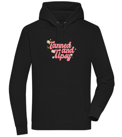 Tanned and Tipsy Design - Premium unisex hoodie_BLACK_front