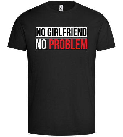 No Girlfriend Design - Premium men's t-shirt_DEEP BLACK_front