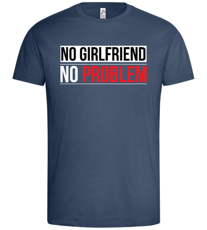 No Girlfriend Design - Premium men's t-shirt_DENIM_front